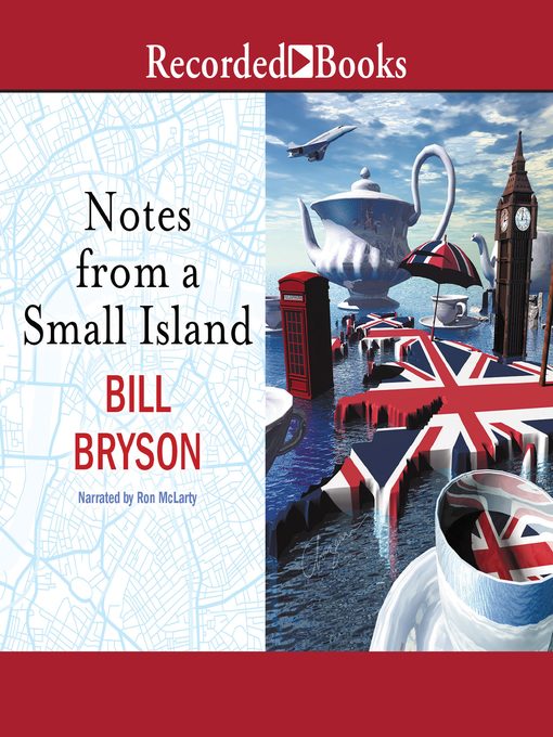 Title details for Notes from a Small Island by Bill Bryson - Wait list